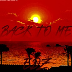 Back To Me (EDZ REMIX)