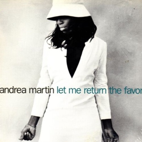 Andrea Martin - Return The Favor (Mix)
