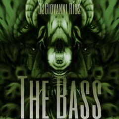 DjGiovanni Ríos - The Bass