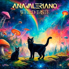 Ana Valeriano - Weird Taste | FREE DOWNLOAD