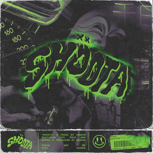 ANAKIN - SHOOTA (feat. cxy,PRAY,Supboi K)