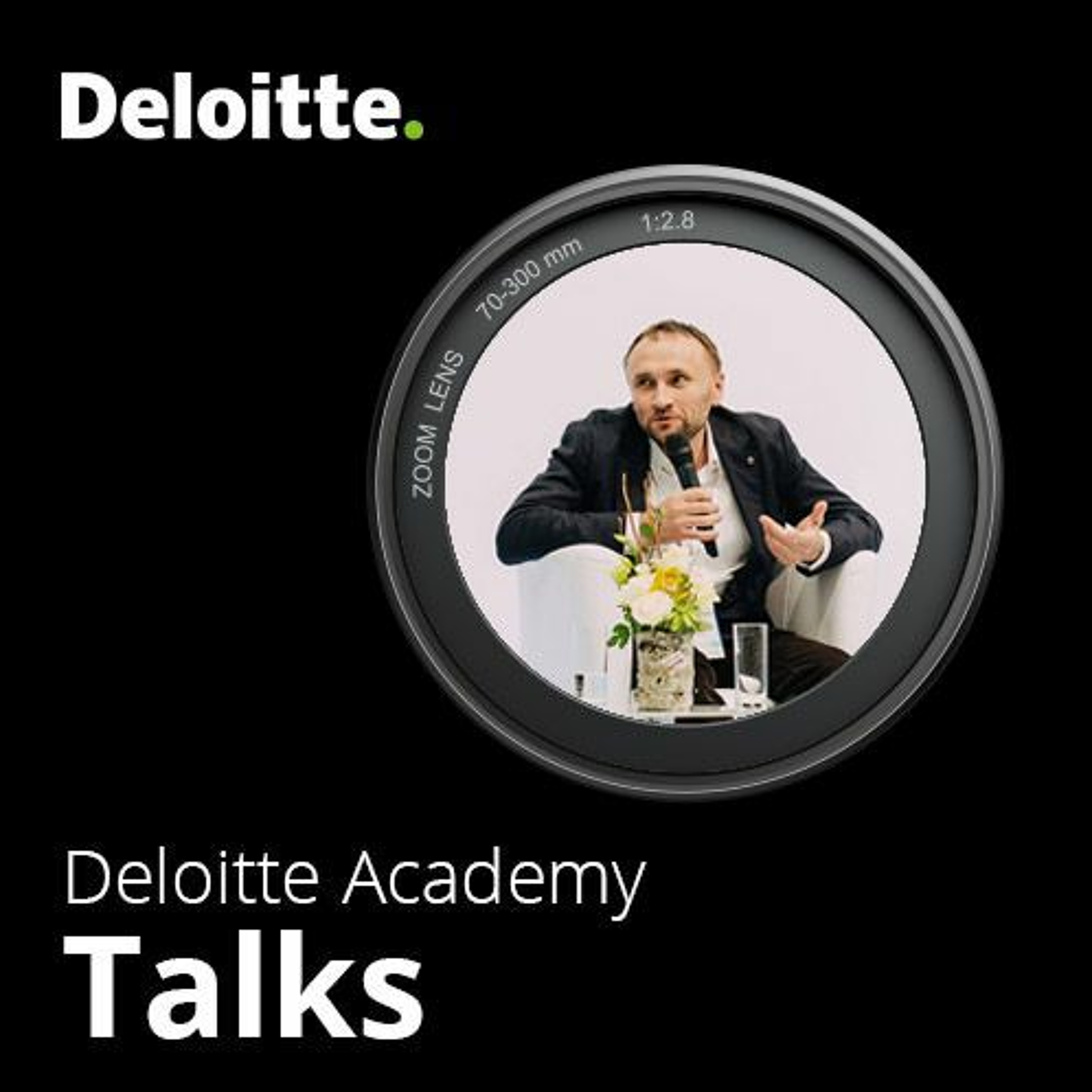 Ігор Гуменний: Як стати європейським «тигром»? | Deloitte Academy Talks, Ep.2 episode artwork