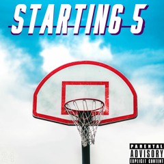 Startin 5 (R.I.P KOBE)