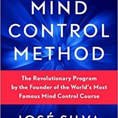 #BOOK=) The Silva Mind Control Method: The Revolutionary Program by the Founder of the World's