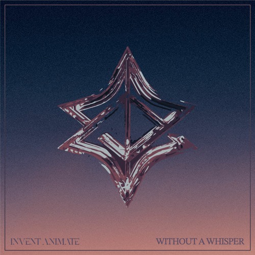 Invent Animate - #WithoutaWhisperRemix (Neomix)