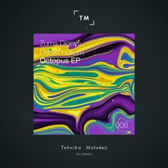Premiere: Zuma Dionys & Daniel Hokum — Octopus (Original Mix) [Tehnika Molodeji Records]