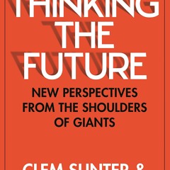 Download❤️Book⚡️ Thinking the Future New Perspectives from the Shoulders of Giants