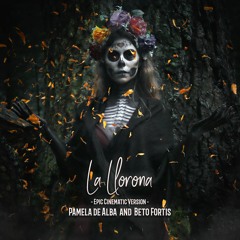 La Llorona (Epic Cinematic Version)