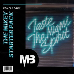 THE MIKEY STARTER PACK (Sample Pack)