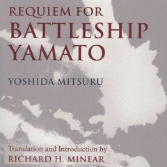 (°ε°) Requiem for Battleship Yamato