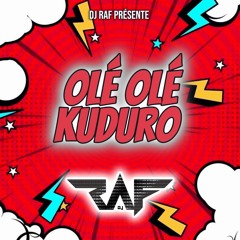 OLÉ OLÉ KUDURO