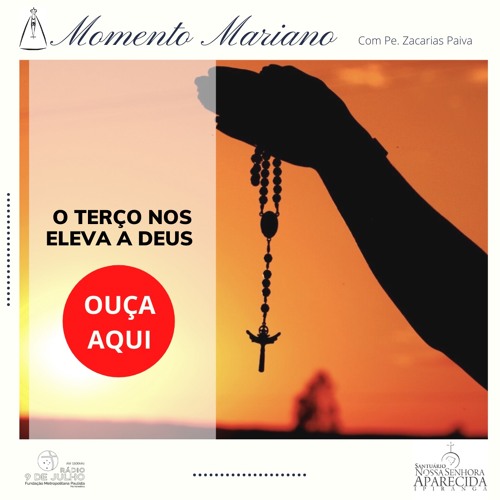 O terço nos eleva a Deus MOMENTO MARIANO 01 04 2020.mp3