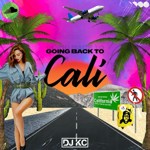 GOING BACK TO CALI