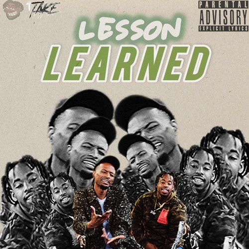 Lesson Learned ft. Tyler .J