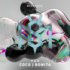 F.A.R - Bonita | Bassmatic Records