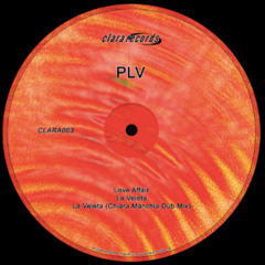Premiere : plv - La Veleta (CLARA003)