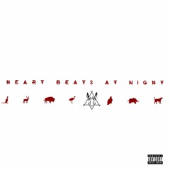 Heart Beats At Night  - King Fed