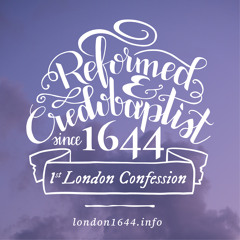 Das Erste Londoner Bekenntnis von 1644 (Lo-Fi Version)