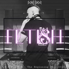 F E T I S H - The Beginning