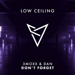 3moxx & DAN - DON'T FORGET
