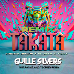 Fuerza Regida X El Alfa x Tiagz - TAKATA (Guille Silvers Remix)