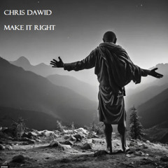 Make It Right prod. by Mr. Kooman