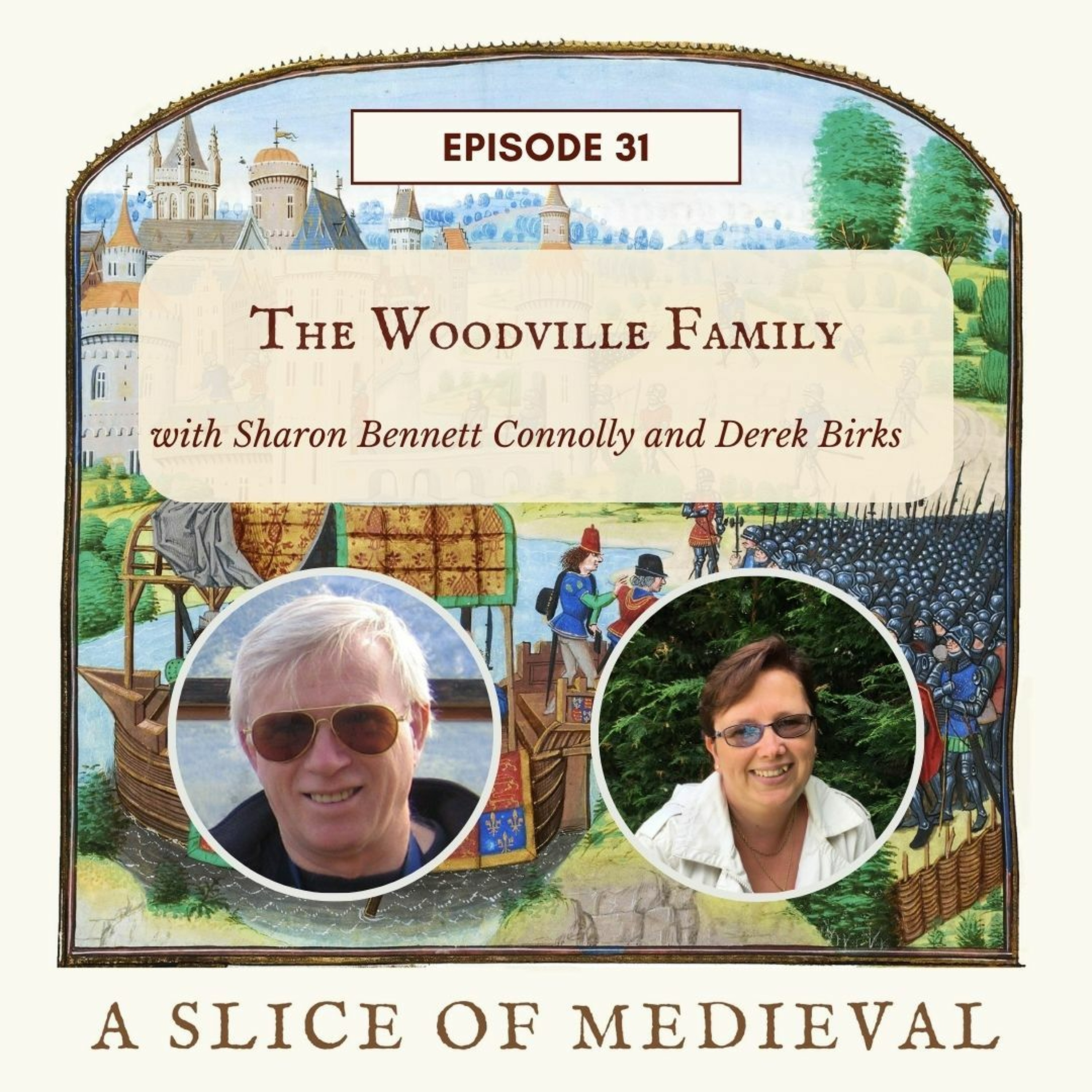 The Woodvilles | A Slice of Medieval #31