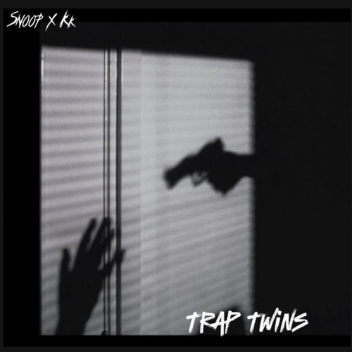 Snoop x KK - TrapTwins