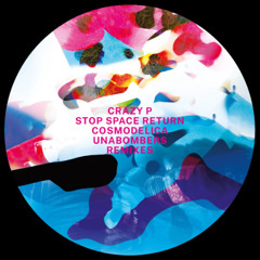 PREMIERE: Crazy P - Stop Space Return [Unabombers Remix]
