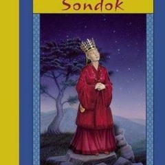 PDF/Ebook Sŏndŏk: Princess of the Moon and Stars, Korea, A.D. 595 BY : Sheri Holman