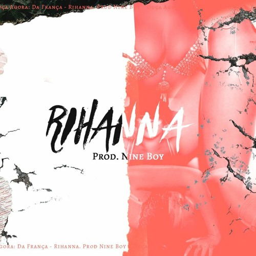 Dafrança - Rihanna (prod.nineboy)