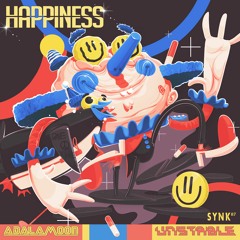 Adalamoon & Unstable - Happiness