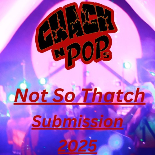 Not So Thatch Submission (2025)
