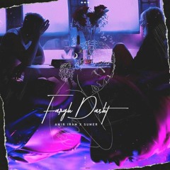 Amir irem Ft. Sumer - fargh Dasht