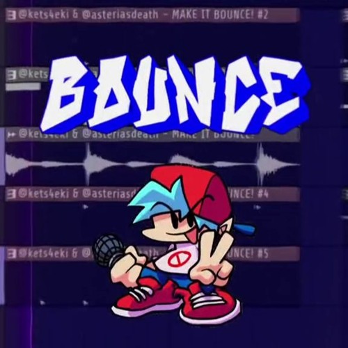 asteria - MAKE IT BOUNCE! +kets4eki [FNF Intro]