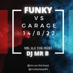 Funky V Garage: Mr OV and Mr B