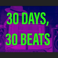30 Days 30 Beats - Day 2 (experimental drum & bass)
