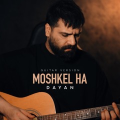 Moshkel Ha (Guitar Version [Live])