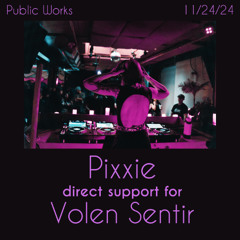 Direct support for Volen Sentir @ Public Works [11/24/24]