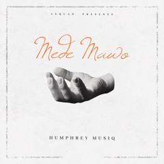 Humphrey-Mede mawo. prod, k Frank beats.mp3