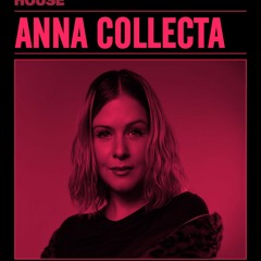 EP 8 - Defected Broadcasting House w/ Anna Collecta
