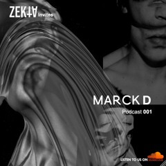 ZEKTA Invites: Marck D
