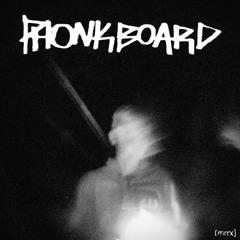 Phonkboard