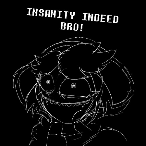 Storyshift facing demons - Insanity (WiP)