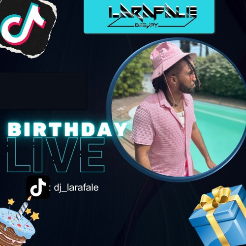 Stream BIRTHDAY LIVE 2025 by Dj LaRaFaLe | Listen online for free
