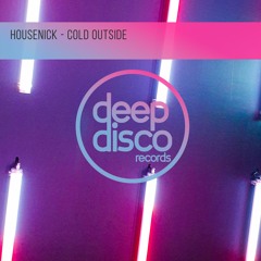 Housenick - Cold Outside