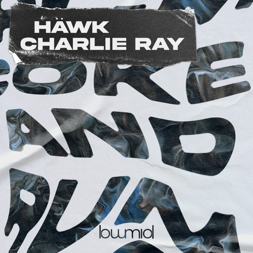 HÄWK & Charlie Ray - Coke & Rum