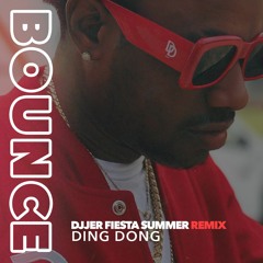 DING DONG - BOUNCE [FIESTA SUMMER REMIX]