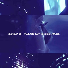 Wake Up