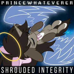 PrinceWhateverer - Shrouded Integrity (2021)